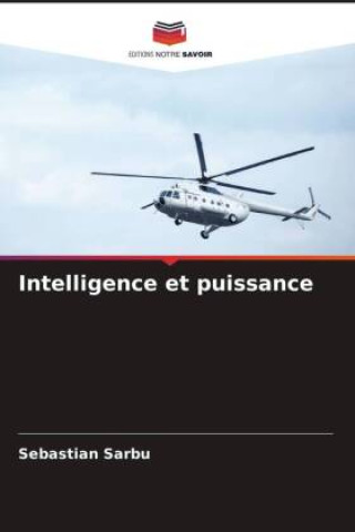 Knjiga Intelligence et puissance Sebastian Sârbu