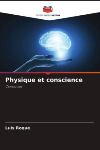 Knjiga Physique et conscience Luís Roque