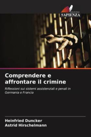 Knjiga Comprendere e affrontare il crimine Astrid Hirschelmann