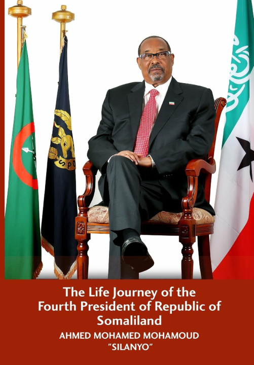Kniha The Life Journey of the Fourth President of Republic of Somaliland 