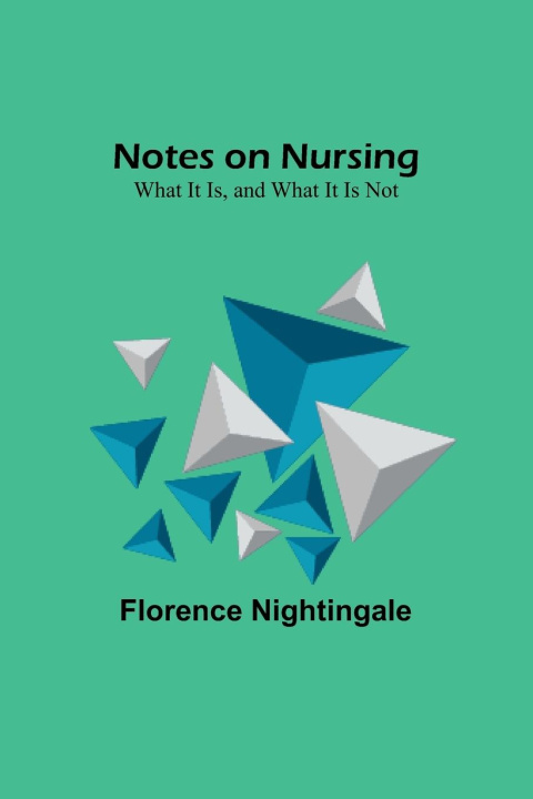 Knjiga Notes on Nursing Florence Nightingale