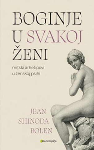 Kniha Boginje u svakoj ženi Jean Shinoda Bolen
