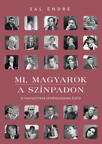 Boek Mi, magyarok a színpadon Sal Endre
