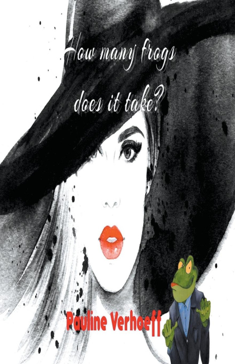 Kniha How Many Frogs Does It Take? Pauline Verhoeff