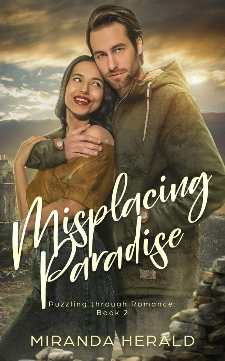Knjiga Misplacing Paradise Miranda Herald