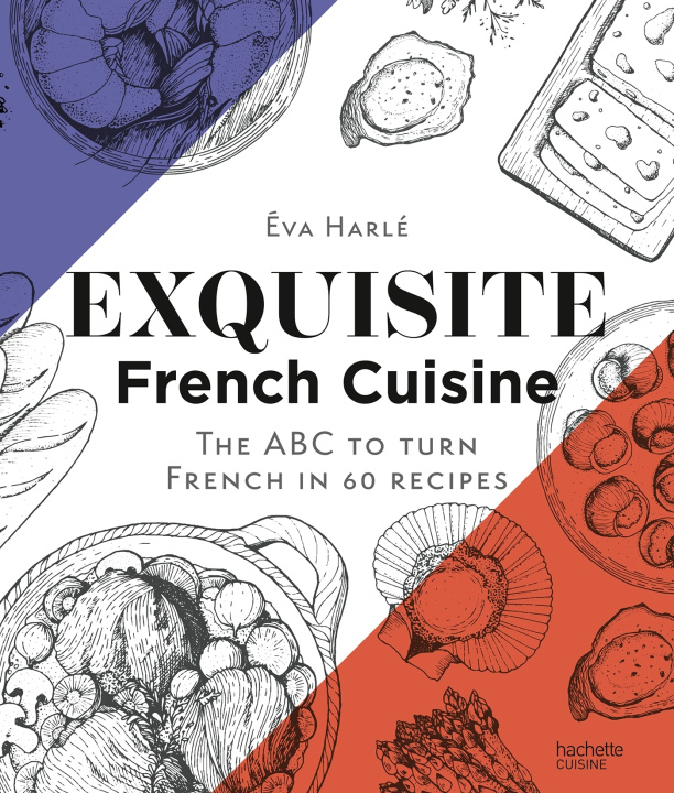 Kniha La cuisine française (ENGLISH VERSION) Eva Harlé