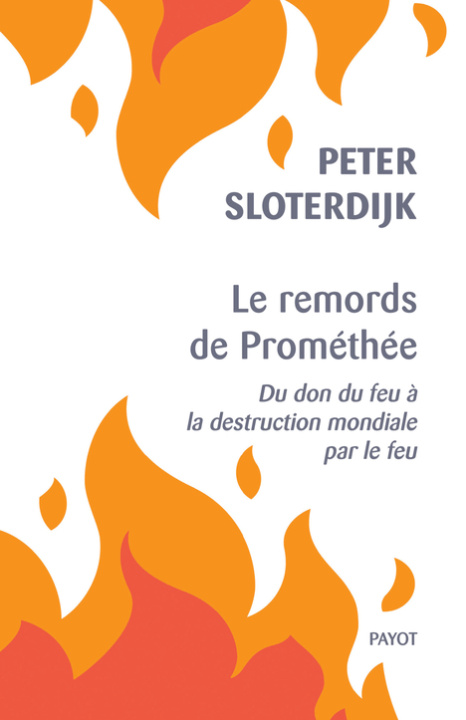 Carte Le remords de Prométhée Sloterdijk