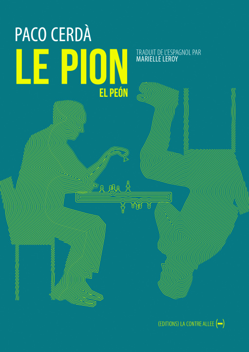 Kniha Le Pion Paco Cerdà