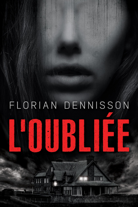 Boek L'OUBLIEE DENNISSON FLORIAN