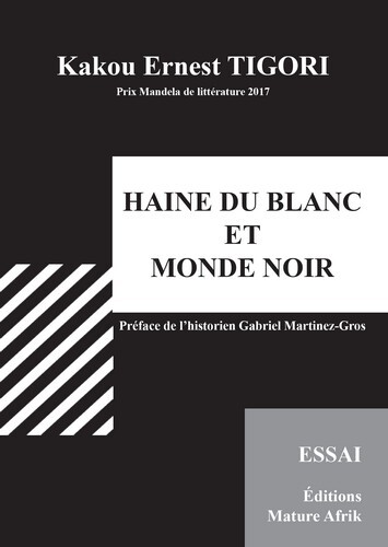 Kniha haine du blanc et monde noir Tigori