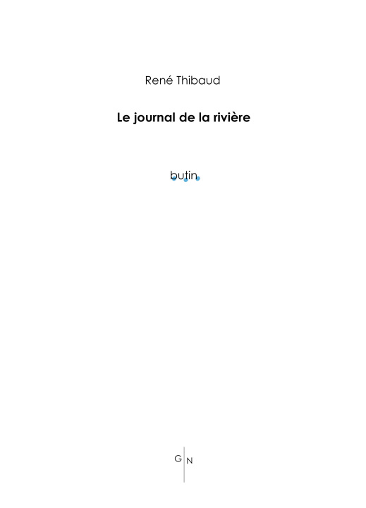 Knjiga Le journal de la rivière THIBAUD