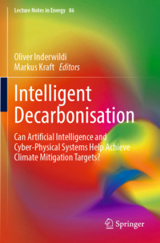 Kniha Intelligent Decarbonisation Oliver Inderwildi