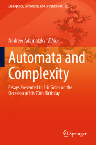 Könyv Automata and  Complexity Andrew Adamatzky
