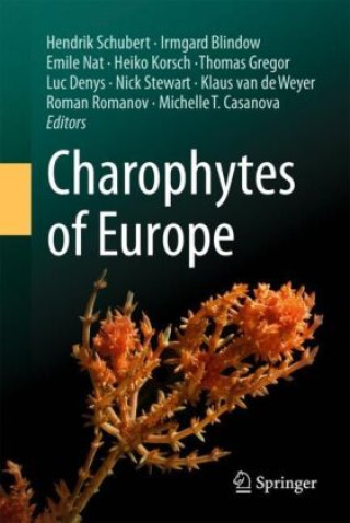 Książka Charophytes of Europe Hendrik Schubert