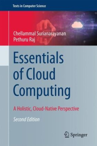 Knjiga Essentials of Cloud Computing Chellammal Surianarayanan