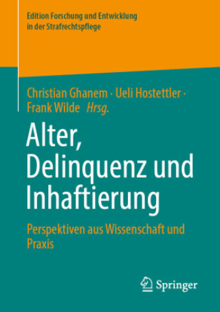 Kniha Alter, Delinquenz und Inhaftierung Christian Ghanem