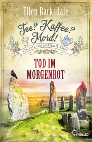 Βιβλίο Tee? Kaffee? Mord! Tod im Morgenrot Ellen Barksdale
