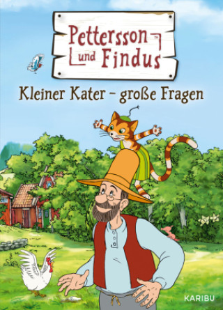 Kniha Pettersson und Findus - Kleiner Kater, große Fragen Sven Nordqvist
