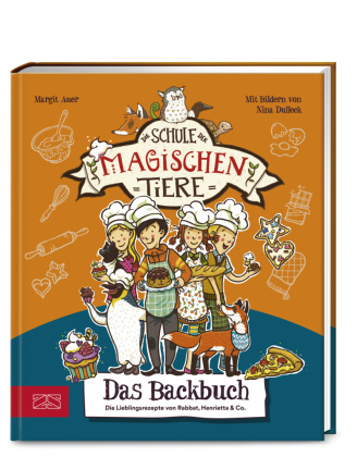Книга Die Schule der magischen Tiere - Das Backbuch Margit Auer