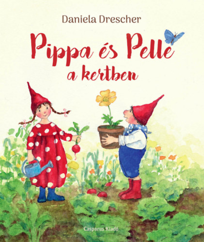 Buch Pippa és Pelle a kertben Daniela Drescher