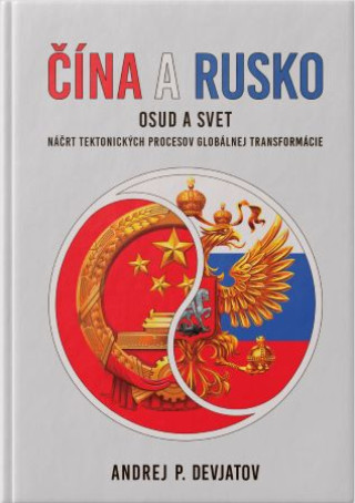 Libro Čína a Rusko Andrej P. Devjatov