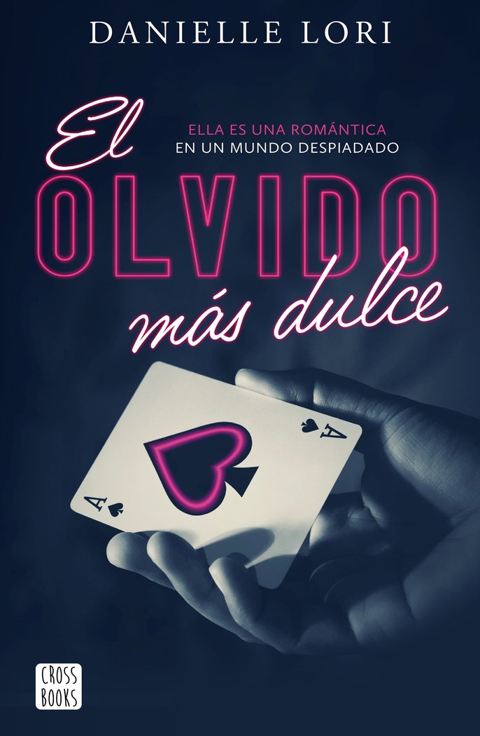 Książka EL OLVIDO MAS DULCE Danielle Lori