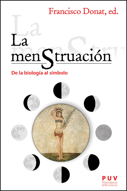 Kniha LA MENSTRUACION DE LA BIOLOGIA AL SIMBOLO BARONA VILAR