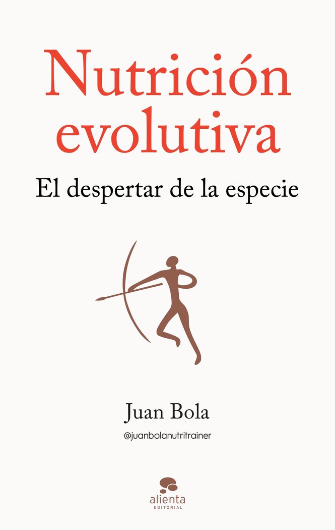 Kniha NUTRICION EVOLUTIVA JUAN BOLA
