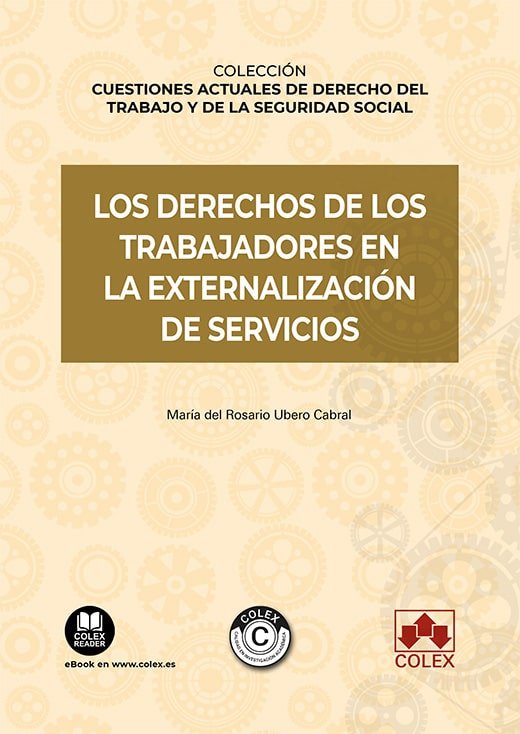 Książka LOS DERECHOS DE TRABAJADORES EN EXTERNALIZACION DE SERVICIO MARIA DEL ROSARIO UBERO CABRAL