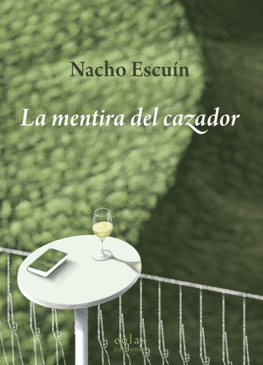 Knjiga LA MENTIRA DEL CAZADOR ESCUIN