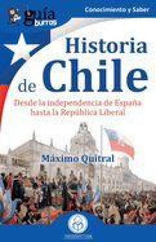 Книга GUIABURROS HISTORIA DE CHILE QUITRAL