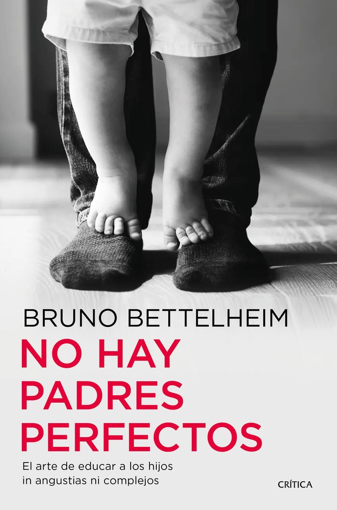 Knjiga NO HAY PADRES PERFECTOS BRUNO BETTELHEIM