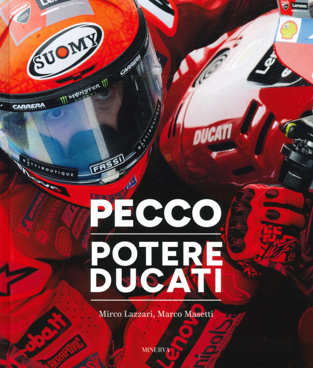 Könyv Pecco. Potere Ducati. Ediz. italiana e inglese Marco Masetti