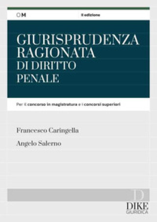Könyv Giurisprudenza ragionata di diritto penale Francesco Caringella