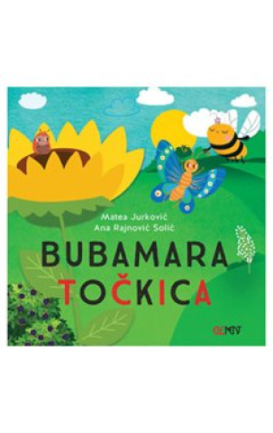 Knjiga Bubamara točkica Matea Jurković