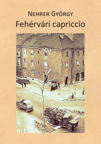 Boek Fehérvári capriccio Nehrer György