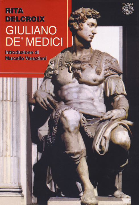 Kniha Giuliano de' Medici Rita Delcroix