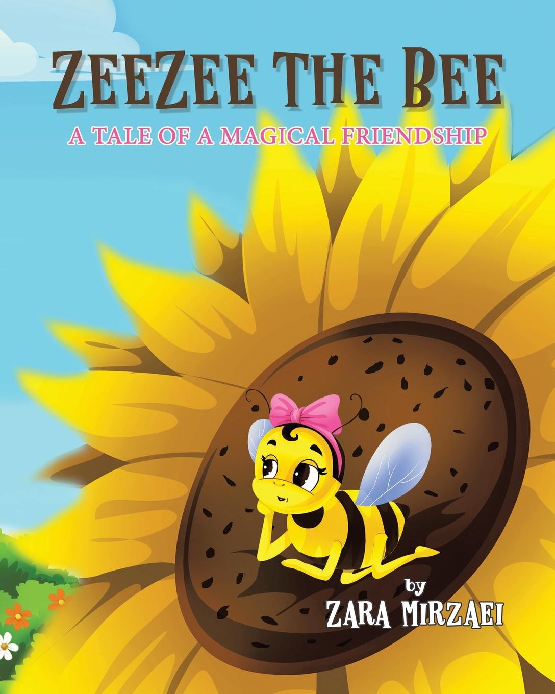 Knjiga ZeeZee the Bee Zara Mirzaei