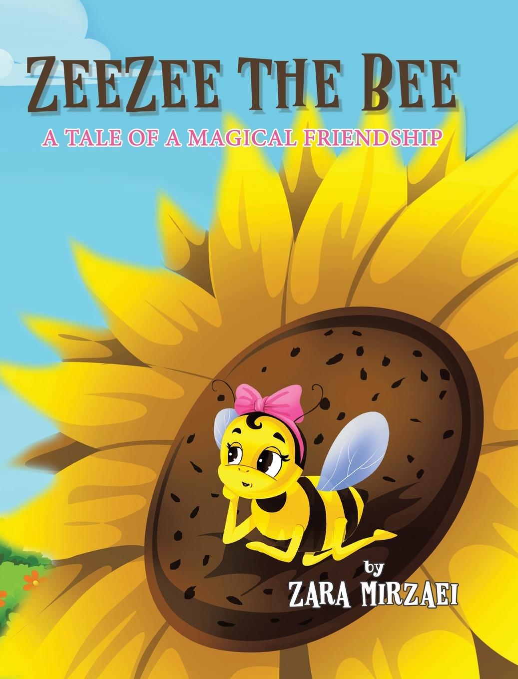 Knjiga ZeeZee the Bee Zara Mirzaei