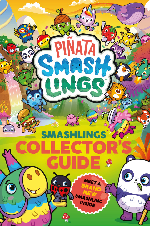 Книга Pinata Smashlings: Collector's Guide Pinata Smashlings