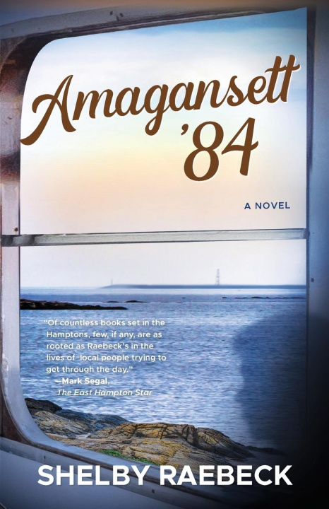 Kniha Amagansett '84 Shelby Raebeck