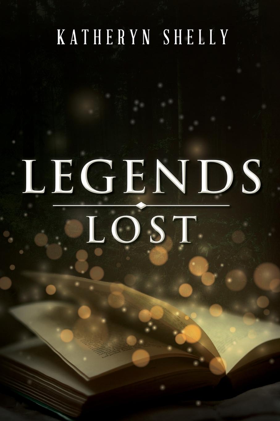 Knjiga Legends Lost Katheryn Shelly