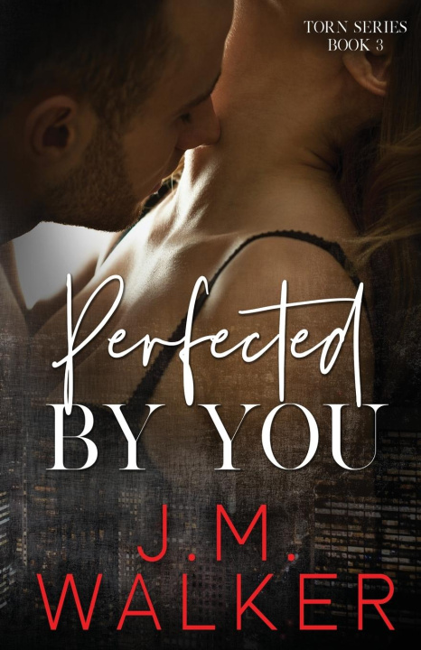Book Perfected by You J.M. Walker