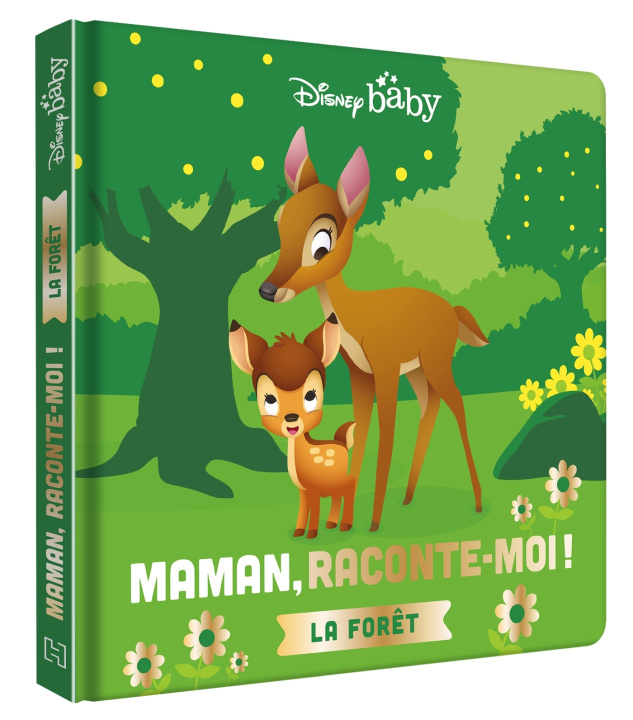 Kniha DISNEY BABY - Maman, Raconte-moi la forêt ! - Bambi 