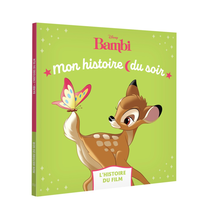 Kniha BAMBI - Mon Histoire du soir - L'Histoire du film - Disney 