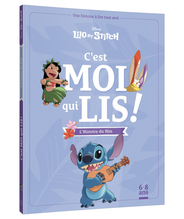 Könyv DISNEY - Mes Premières Lectures - C'est moi qui lis - Lilo et Stitch, l'histoire du film 