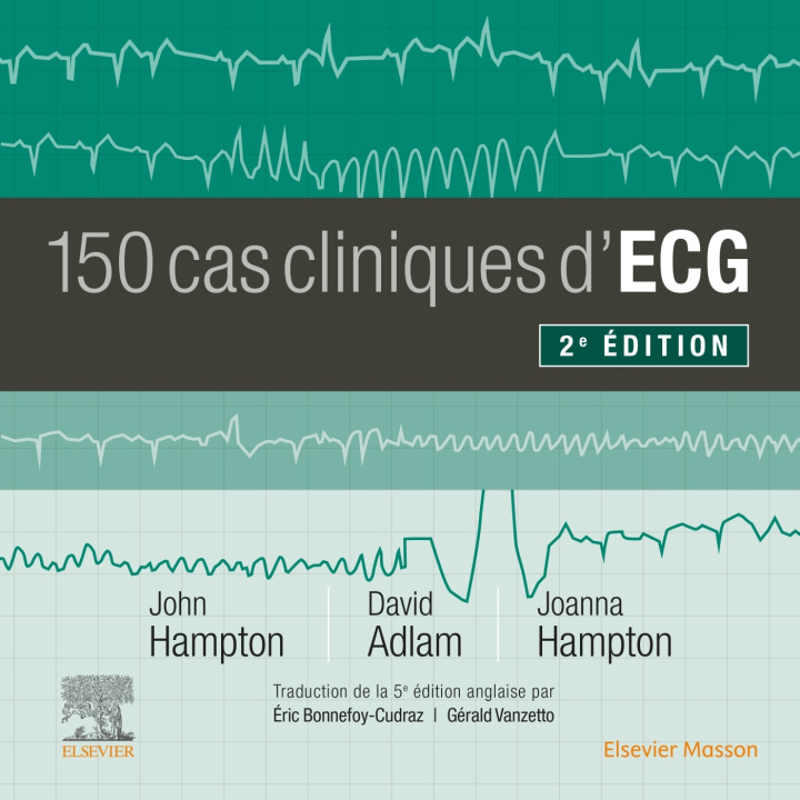 Kniha 150 cas cliniques d'ECG John R. Hampton
