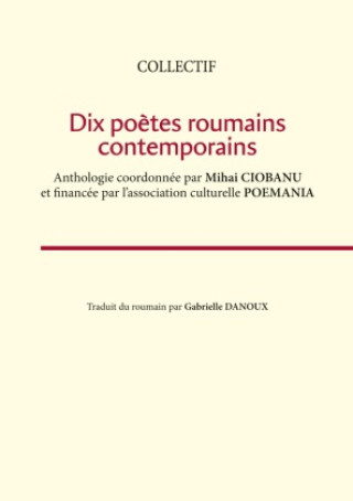 Kniha Dix po?tes roumains contemporains 