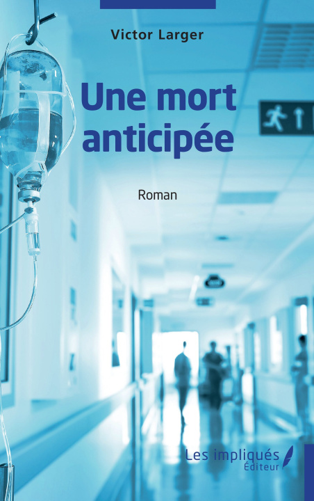 Knjiga Une mort anticipée Larger