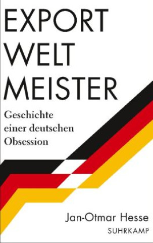 Knjiga Exportweltmeister Jan-Otmar Hesse